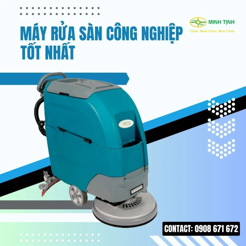 Máy rửa sàn công nghiệp tốt nhất